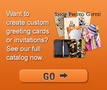 Want to create custom greeting cards or invitations? See our full catalog now.